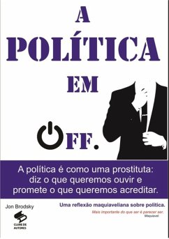 Cover A Política Em Off. (eBook, PDF)
