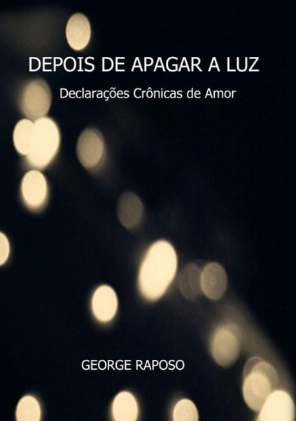 Depois De Apagar A Luz (eBook, PDF)