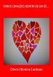 Vários Corações Dentro De Um Só...... - Bild 1