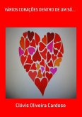 Vários Corações Dentro De Um Só... (eBook, PDF)