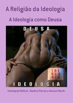 Cover A Religião Da Ideologia (eBook, PDF)