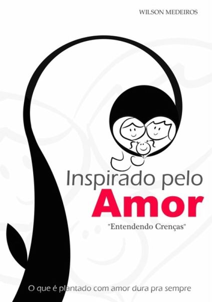 Inspirado Pelo Amor (eBook, PDF) Inspirado Pelo Amor (eBook, PDF)