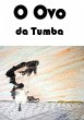 O Ovo Da Tumba (eBook, PDF) - Bild 1