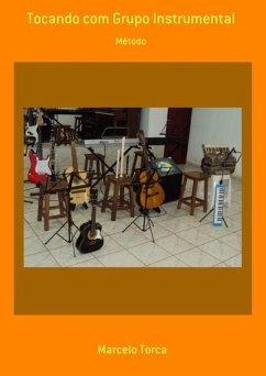 Tocando Com Grupo Instrumental (eBook, PDF) - Torca, Marcelo