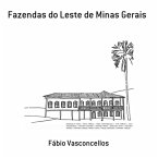 Fazendas Do Leste De Minas Gerais (eBook, PDF)