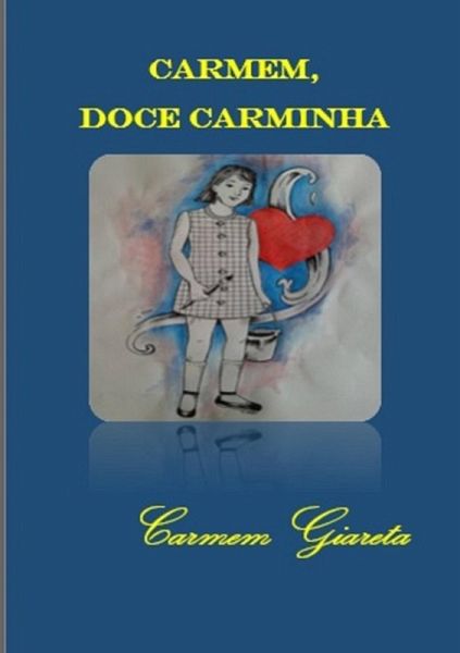 Carmem, Doce Carminha (eBook, PDF)