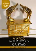 A Arca Da Aliança E O Cristão (eBook, PDF)