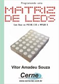 Matriz De Leds Com Pic (eBook, PDF)