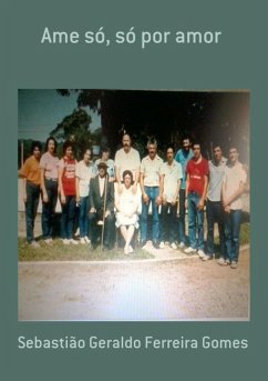 Ame Só, Só Por Amor (eBook, PDF) Cover Ame Só, Só Por Amor (eBook, PDF)