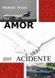 Amor Por Acidente (eBook, PDF) - Bild 1