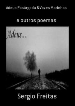 Cover Adeus Pasárgada &vozes Marinhas (eBook, PDF)