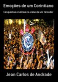 Emoções De Um Corintiano (eBook, PDF)