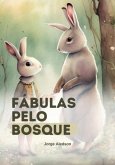 Fábulas Pelo Bosque (eBook, PDF)