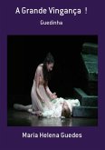 A Grande Vingança ! (eBook, PDF)