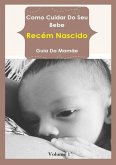 Como Cuidar Do Seu Bebe (eBook, PDF)