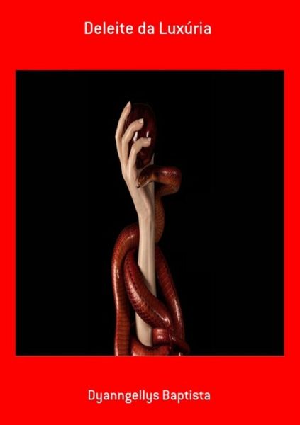 Deleite Da Luxúria (eBook, PDF) Deleite Da Luxúria (eBook, PDF)