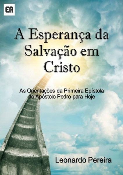 A Esperança Da Salvação Em Cristo (eBook, PDF)