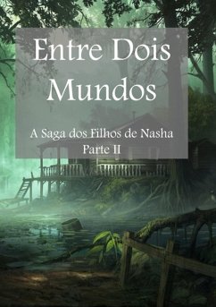 Entre Dois Mundos (eBook, PDF) - Bueno, Danyllo