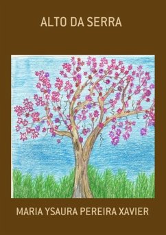 Alto Da Serra (eBook, PDF) - Xavier, Maria Ysaura Pereira
