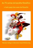 As 70 Cartas Do Baralho Filosófico (eBook, PDF)