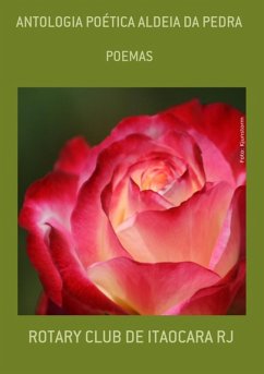 Antologia Poética Aldeia Da Pedra (eBook, PDF) - de Rj, Rotary Club Itaocara
