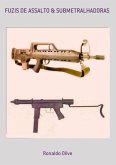 Fuzis De Assalto & Submetralhadoras (eBook, PDF)