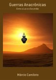 Guerras Anacrônicas (eBook, PDF)
