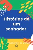 Histórias De Um Sonhador (eBook, PDF) Histórias De Um Sonhador (eBook, PDF)