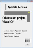 Apostila Técnica Criando Um Projeto Visual C# (eBook, PDF)