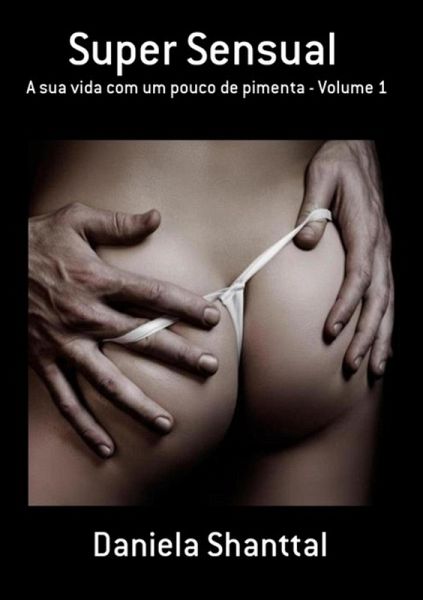 Super Sensual (eBook, PDF) Super Sensual (eBook, PDF)