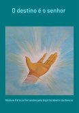 O Destino É O Senhor (eBook, PDF)