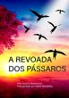 A Revoada Dos Pássaros (eBook, PDF) - Bild 1
