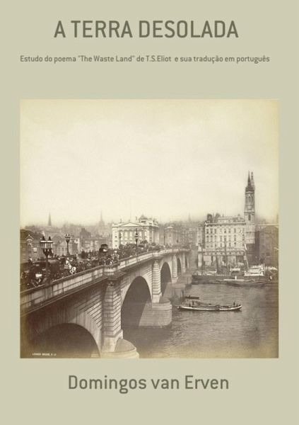 A Terra Desolada (eBook, PDF)