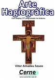 Arte Hagiográfica Com Display Tft Programado No Arduino (eBook, PDF)