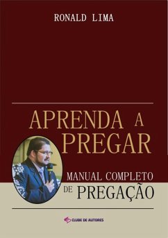 Aprenda A Pregar (eBook, PDF) - Lima, Ronald