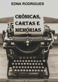 Crônicas, Cartas E Memórias (eBook, PDF)