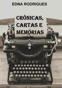 Cover Crônicas, Cartas E Memórias (eBook, PDF)