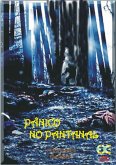 Pânico No Pantanal (eBook, PDF)