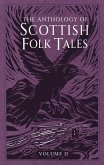 The Anthology of Scottish Folk Tales: Volume II (eBook, ePUB)