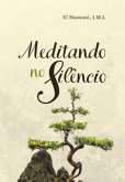 Meditando No Silêncio (eBook, PDF)