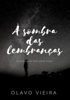 À Sombra Das Lembranças (eBook, PDF) - Vieira, Olavo