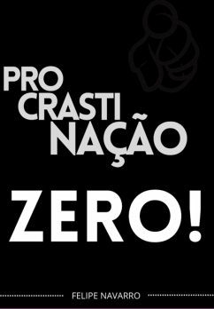 Cover Procrastinação Zero (eBook, PDF)