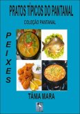 Pratos Típicos Do Pantanal (eBook, PDF)
