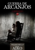 Guerra De Arcanjos (eBook, PDF)