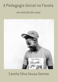 A Pedagogia Social Na Favela (eBook, PDF)
