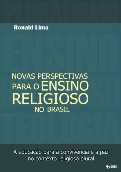 Novas Perspectivas Para O Ensino Religioso No Brasil (eBook, PDF) Novas Perspectivas Para O Ensino Religioso No Brasil (eBook, PDF)