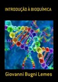 Introdução À Bioquímica (eBook, PDF) Introdução À Bioquímica (eBook, PDF)