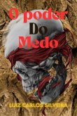 O Poder Do Medo (eBook, ePUB)