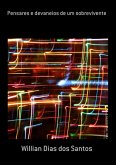 Pensares E Devaneios De Um Sobrevivente (eBook, PDF)
