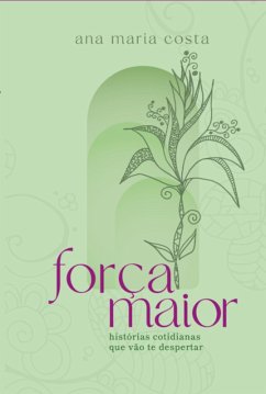 Força Maior (eBook, PDF) - Costa, Ana Maria